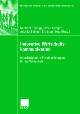 Boenigk / Hug / Krieger |  Innovative Wirtschaftskommunikation | Buch |  Sack Fachmedien