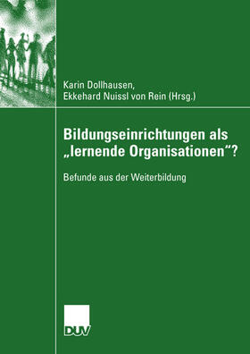 Nuissl von Rein / Dollhausen |  Bildungseinrichtungen als "lernende Organisationen"? | Buch |  Sack Fachmedien