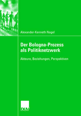 Nagel |  Der Bologna-Prozess als Politiknetzwerk | Buch |  Sack Fachmedien
