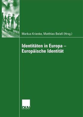 Belafi / Krienke |  Identitäten in Europa - Europäische Identität | Buch |  Sack Fachmedien