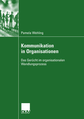 Wehling |  Kommunikation in Organisationen | Buch |  Sack Fachmedien