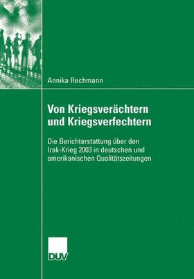 Rechmann |  Von Kriegsverächtern und Kriegsverfechtern | Buch |  Sack Fachmedien