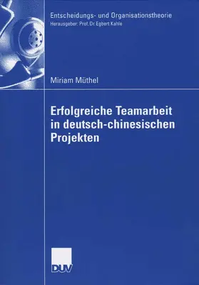 Müthel / Muethel |  Erfolgreiche Teamarbeit in deutsch-chinesischen Projekten | eBook | Sack Fachmedien