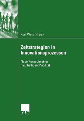 Weis |  Zeitstrategien in Innovationsprozessen | eBook | Sack Fachmedien