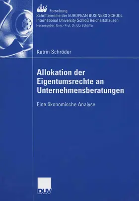 Schröder |  Allokation der Eigentumsrechte an Unternehmensberatungen | eBook | Sack Fachmedien