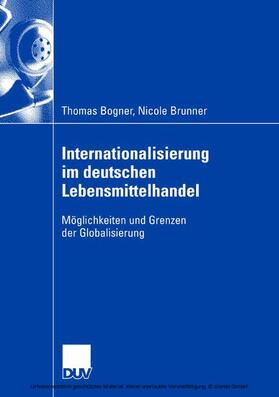 Bogner / Brunner |  Internationalisierung im deutschen Lebensmittelhandel | eBook | Sack Fachmedien