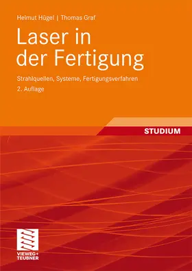 Hügel / Graf |  Laser in der Fertigung | Buch |  Sack Fachmedien