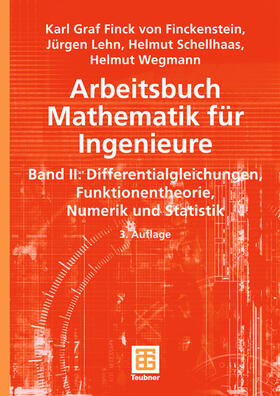 Finckenstein / Wegmann / Lehn |  Arbeitsbuch Mathematik für Ingenieure, Band II | Buch |  Sack Fachmedien