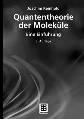 Reinhold |  Quantentheorie der Moleküle | eBook | Sack Fachmedien