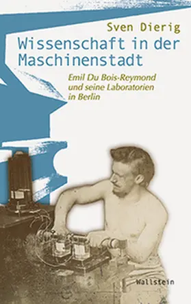 Dierig |  Wissenschaft in der Maschinenstadt | Buch |  Sack Fachmedien