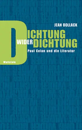 Bollack / Wögerbauer | Dichtung wider Dichtung | Buch | 978-3-8353-0080-4 | sack.de