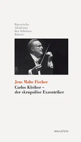 Fischer |  Carlos Kleiber - der skrupulöse Exzentriker | Buch |  Sack Fachmedien