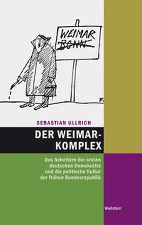 Ullrich |  Der Weimar-Komplex | Buch |  Sack Fachmedien