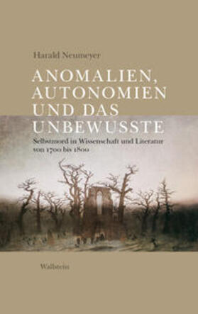 Neumeyer |  Anomalien, Autonomien und das Unbewusste | Buch |  Sack Fachmedien