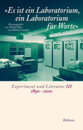 Bies / Gamper |  »Es ist ein Laboratorium, ein Laboratorium für Worte« | Buch |  Sack Fachmedien