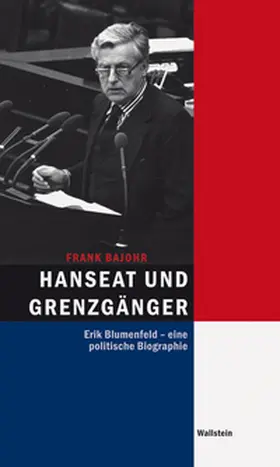 Bajohr |  Hanseat und Grenzgänger | Buch |  Sack Fachmedien