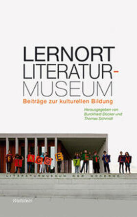 Dücker / Schmidt |  Lernort Literaturmuseum | Buch |  Sack Fachmedien