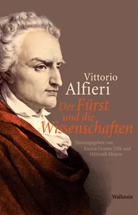 Alfieri / Dilk / Mojem |  Der Fürst und die Wissenschaften | Buch |  Sack Fachmedien