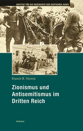 Nicosia |  Zionismus und Antisemitismus im Dritten Reich | Buch |  Sack Fachmedien