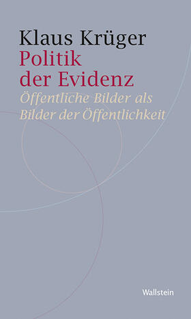 Krüger |  Politik der Evidenz | Buch |  Sack Fachmedien