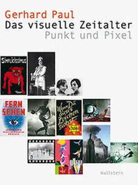 Paul |  Das visuelle Zeitalter | Buch |  Sack Fachmedien