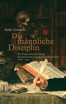 Schnicke |  Die männliche Disziplin | Buch |  Sack Fachmedien