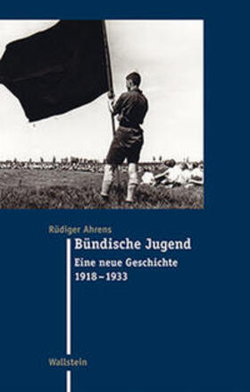 Ahrens |  Bündische Jugend | Buch |  Sack Fachmedien