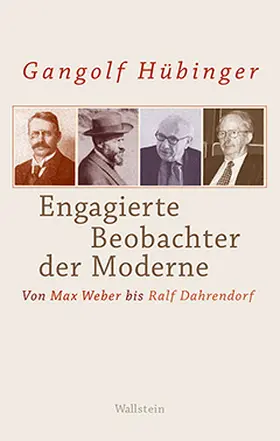 Hübinger |  Engagierte Beobachter der Moderne | Buch |  Sack Fachmedien