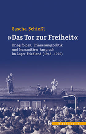 Schießl |  Schießl, S: Tor zur Freiheit' | Buch |  Sack Fachmedien