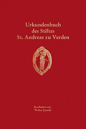 Jarecki / Nistal |  Urkundenbuch des Stiftes St. Andreas zu Verden | Buch |  Sack Fachmedien