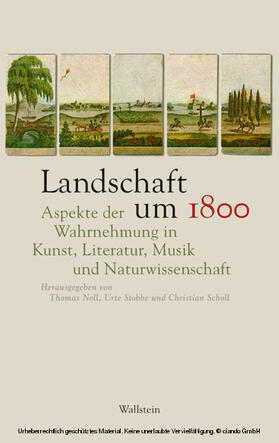 Noll / Scholl / Stobbe |  Landschaft um 1800 | eBook | Sack Fachmedien