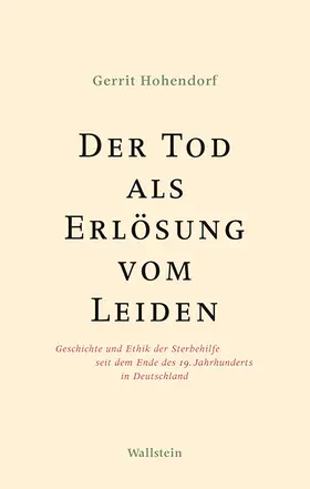 Hohendorf |  Der Tod als Erlösung vom Leiden | eBook | Sack Fachmedien