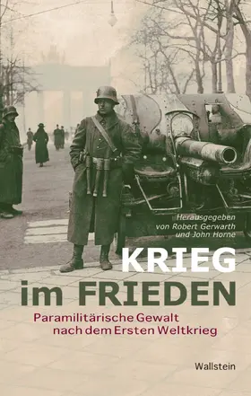 Gerwarth / Horne |  Krieg im Frieden | eBook | Sack Fachmedien