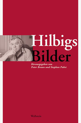 Braun / Pabst |  Hilbigs Bilder | eBook | Sack Fachmedien