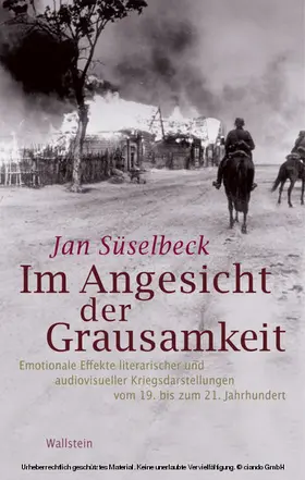 Süselbeck |  Im Angesicht der Grausamkeit | eBook | Sack Fachmedien