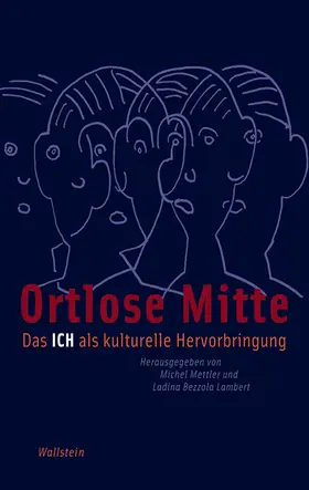 Mettler / Bezzola Lambert |  Ortlose Mitte | eBook | Sack Fachmedien