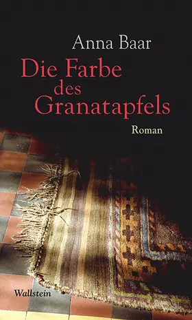 Baar |  Die Farbe des Granatapfels | eBook | Sack Fachmedien