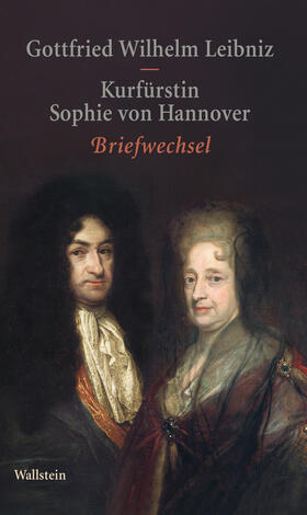 Li / Leibniz / von Hannover |  Briefwechsel | eBook | Sack Fachmedien