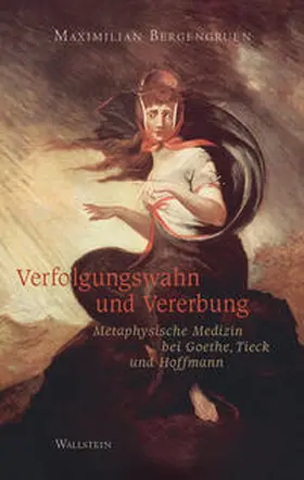 Bergengruen |  Verfolgungswahn und Vererbung | Buch |  Sack Fachmedien