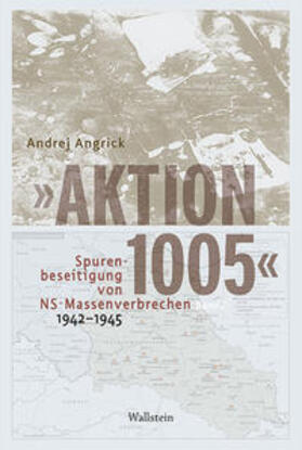 Angrick |  Angrick, A: »Aktion 1005«/2 Bde. | Buch |  Sack Fachmedien