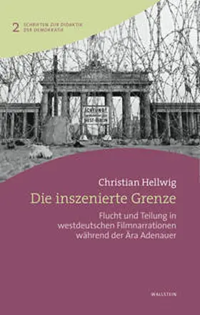 Hellwig |  Die inszenierte Grenze | Buch |  Sack Fachmedien