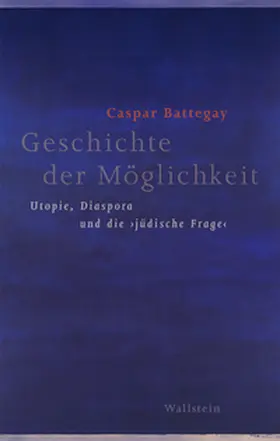 Battegay |  Geschichte der Möglichkeit | Buch |  Sack Fachmedien