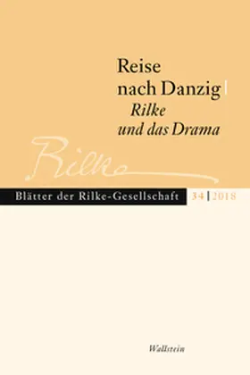 Paulus / Unglaub |  Reise nach Danzig - Rilke und das Drama | Buch |  Sack Fachmedien