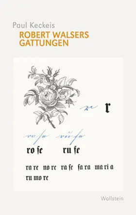 Keckeis | Robert Walsers Gattungen | Buch | 978-3-8353-3326-0 | sack.de