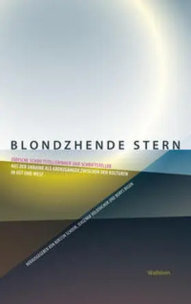 Schoor / Bigun / Voloshchuk |  Blondzhende Stern | Buch |  Sack Fachmedien