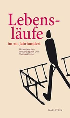 Später / Zimmer |  Lebensläufe im 20. Jahrhundert | Buch |  Sack Fachmedien