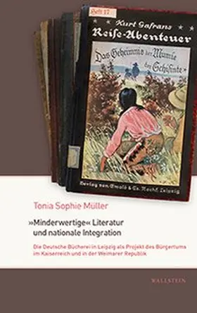 Müller |  »Minderwertige« Literatur und nationale Integration | Buch |  Sack Fachmedien