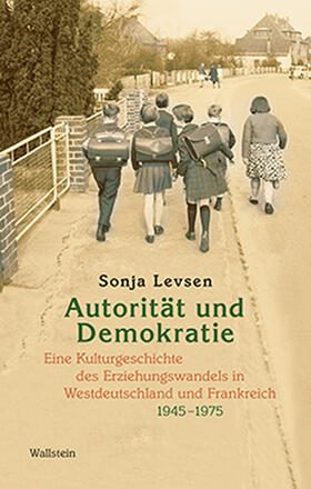 Levsen |  Autorität und Demokratie | Buch |  Sack Fachmedien