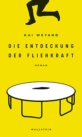 Weyand |  Die Entdeckung der Fliehkraft | Buch |  Sack Fachmedien