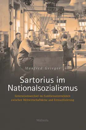 Grieger |  Sartorius im Nationalsozialismus | Buch |  Sack Fachmedien